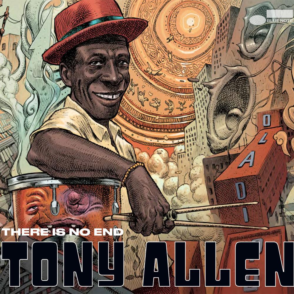 Tony Allen "There Is No End", Blue Note 2021